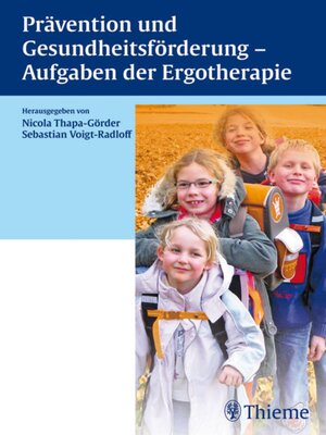 cover image of Prävention und Gesundheitsförderung--Aufgaben der Ergotherapie